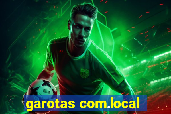garotas com.local